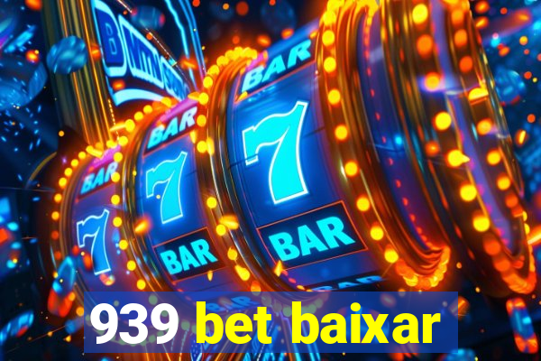 939 bet baixar